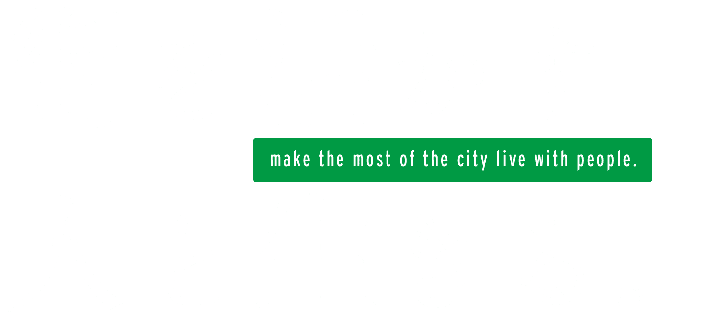 街を活かす、人と生きる。